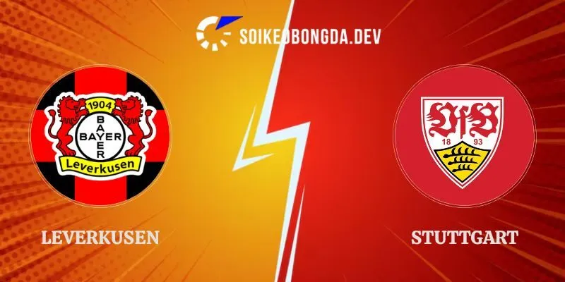 Nhận Định Leverkusen vs Stuttgart 21h30 31/10 Bundesliga